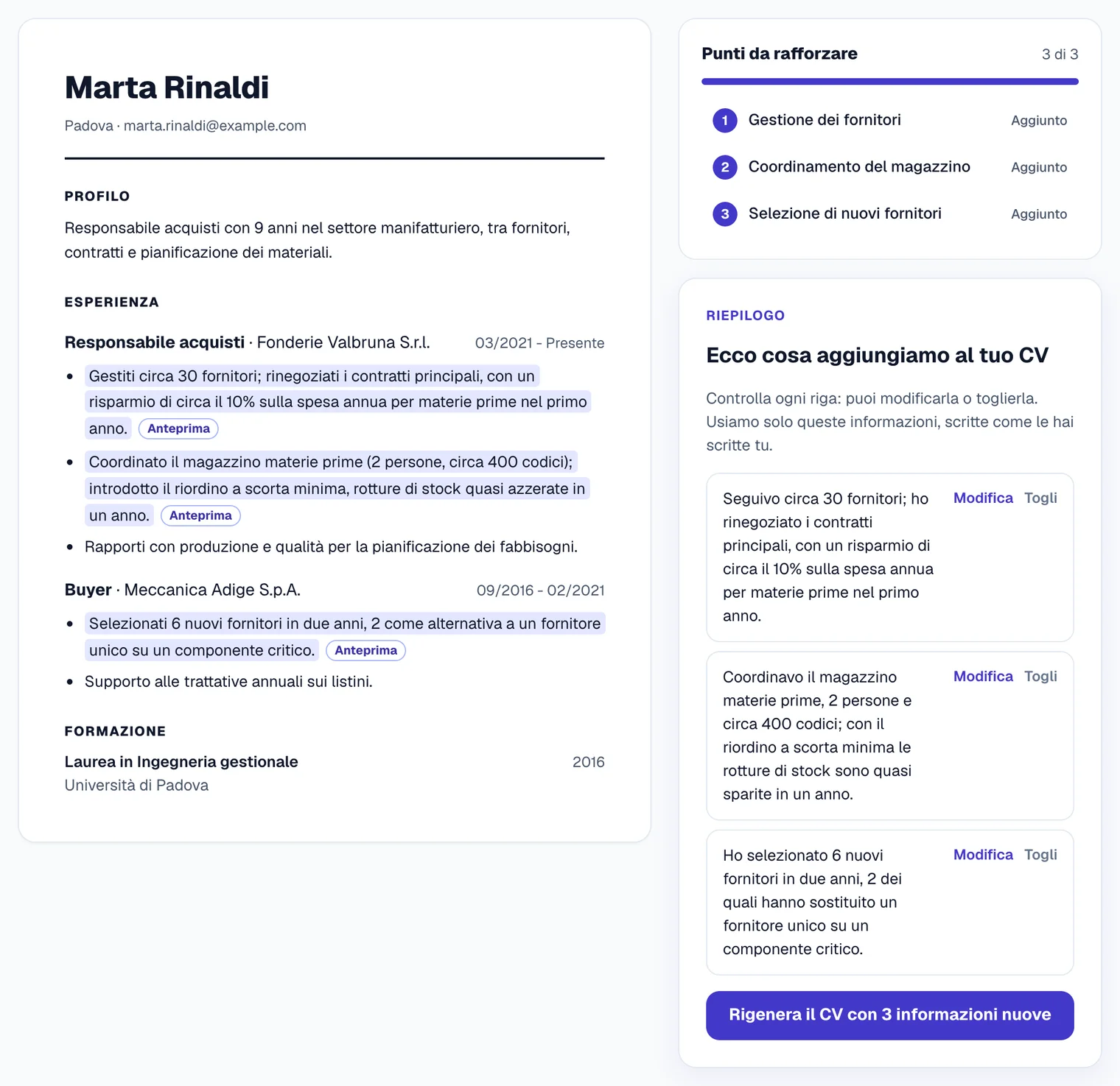 Riepilogo di Rafforza su un CV di esempio: tre fatti confermati, ognuno modificabile o da togliere, e il CV con le righe migliorate in anteprima